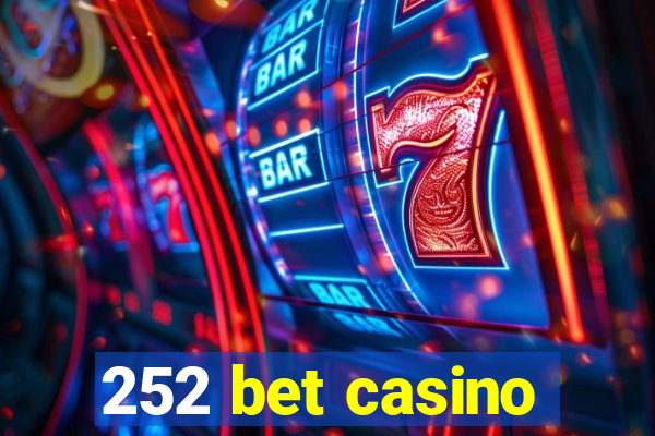 252 bet casino